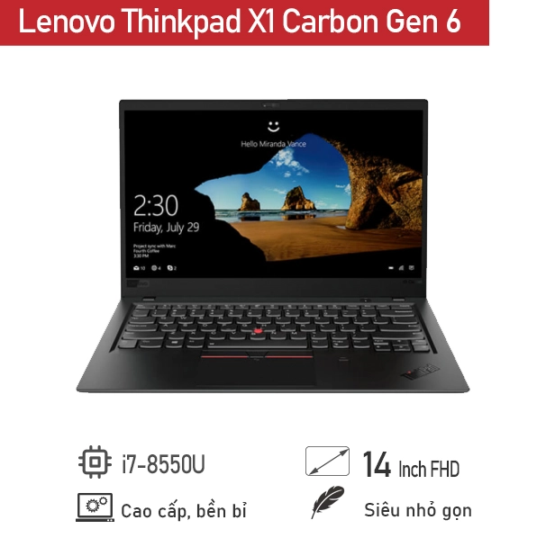 Thế Giới Số 365 | Laptop Lenovo Thinkpad X1 Carbon Gen 6 Core i7 8550U/ Ram 16GB /SSD 256GB 14 inch FHD