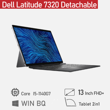 Mới 100%]Dell Latitude 7320 Detachable CORE I5-1140G7 / RAM 8GB / SSD 256GB  / FHD TOUCH - Thế giới số 365 - Chuyên mua bán pc - laptop cấu hình cao